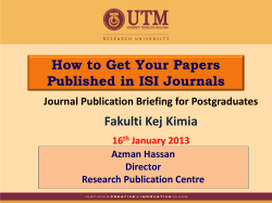 How to Get Your Papers Published in ISI Journals Fakulti Kej Kimia