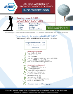 INfo/DIrECTIoNS Sugar BuSh golf CluB Tuesday, June 5, 2012