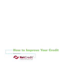 How to Improve Your Credit Sponsored by: