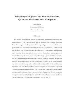 Schrodinger's Cyber-Cat: How to Simulate Quantum Mechanics on a Computer David Strozzi