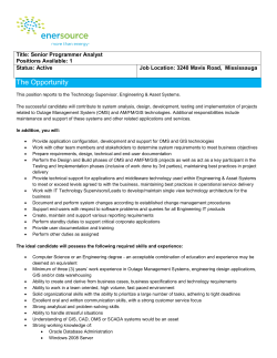 Title: Senior Programmer Analyst Positions Available: 1 Status: Active