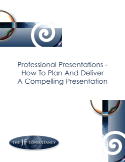 Professional Presentations - How To Plan And Deliver A Compelling Presentation