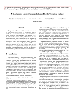 Using Support Vector Machines to Learn How to Compile a... Ricardo Nabinger Sanchez Jos´e Nelson Amaral Duane Szafron