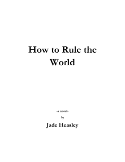 How to Rule the World Jade Heasley