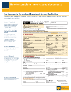 How to complete the enclosed documents