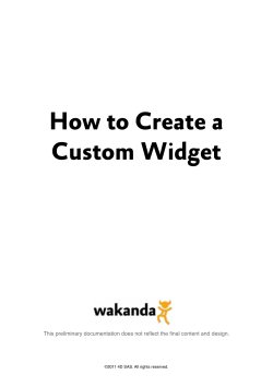 How to Create a Custom Widget ©2011 4D SAS. All rights reserved.
