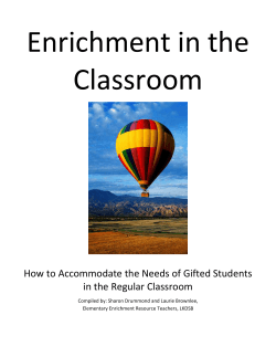 Enrichment in the Classroom  How to Accommodate the Needs of Gifted Students