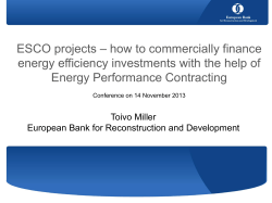 – how to commercially finance ESCO projects Energy Performance Contracting