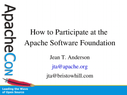 How to Participate at the  Apache Software Foundation Jean T. Anderson