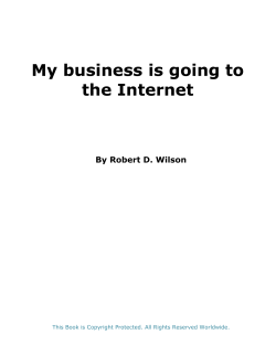 My business is going to the Internet  By Robert D. Wilson