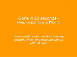 Gone in 20 seconds - Some insights into mistakes, tripping