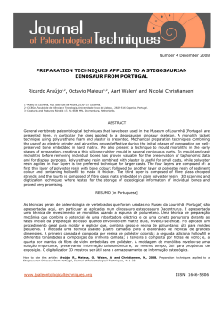 PREPARATION TECHNIQUES APPLIED TO A STEGOSAURIAN DINOSAUR FROM PORTUGAL Ricardo Araújo
