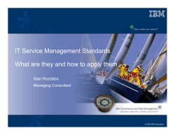 IT Service Management Standards Stan Rozdeba Managing Consultant