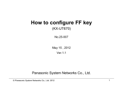 How to configure FF key (KX-UT670) Panasonic System Networks Co., Ltd. No.25-007