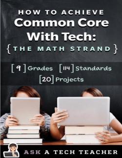 How to Achieve Common Core with Tech: Math 1