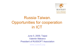 Russia-Taiwan. Opportunities for cooperation in ICT June 5, 2009, Taipei