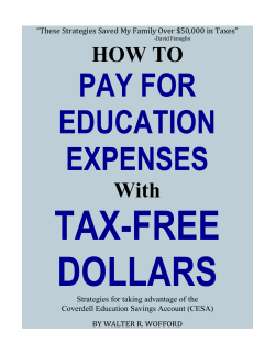 TAX-FREE DOLLARS PAY FOR EDUCATION