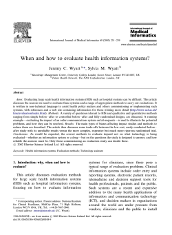 When and how to evaluate health information systems? Jeremy C. Wyatt *