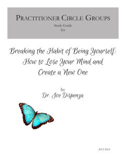 Breaking the Habit of Being Yourself: Create a New One P