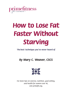3 How to Lose Fat Faster Without Starving