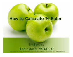 How to Calculate % Eaten In-Service Lea Hyland, MS RD LD