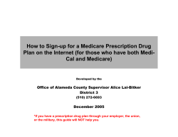 How to Sign-up for a Medicare Prescription Drug Cal and Medicare)