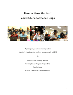 How to Close the LEP and ESL Performance Gaps ◊
