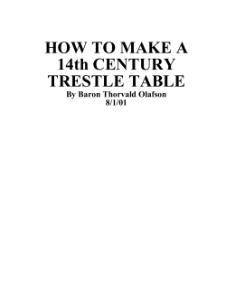 HOW TO MAKE A 14th CENTURY TRESTLE TABLE By Baron Thorvald Olafson