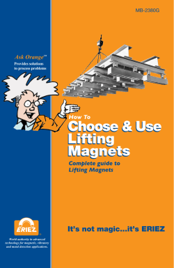 Choose &amp; Use Lifting Magnets It’s not magic...it’s ERIEZ