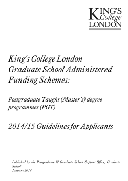 King's College London Graduate School Administered Funding Schemes: