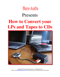 Blaze Audio Presents How to Convert your LPs and Tapes to CDs