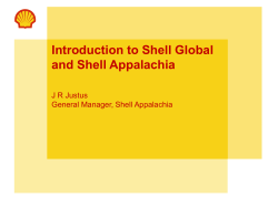 Introduction to Shell Global and Shell Appalachia  J R Justus