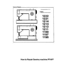 How to Repair Sewing machine PFAFF How to Repair PFAFF C PFAFT)