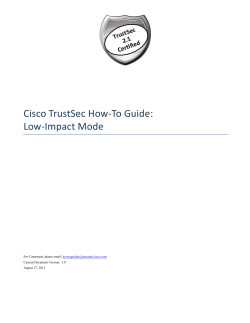 Cisco TrustSec How-To Guide: Low-Impact Mode Current Document Version:  3.0