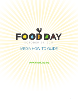 MEDIA HOW-TO GUIDE www.FoodDay.org 1