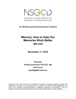 Memory: How to Help Our Memories Work Better (MH-235) November 11, 2010