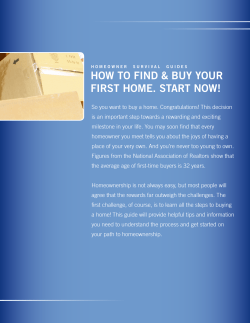 How to find &amp; buy your first Home. start now!