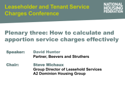 Leaseholder and Tenant Service Charges Conference Plenary three: How to calculate and