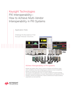 Keysight Technologies PXI Interoperability— How to Achieve Multi-Vendor Interoperability in PXI Systems