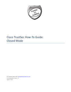 Cisco TrustSec How-To Guide: Closed Mode Current Document Version:  3.0