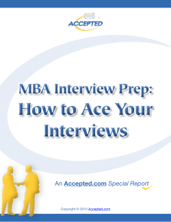 How to Ace Your Interviews MBA Interview Prep: An