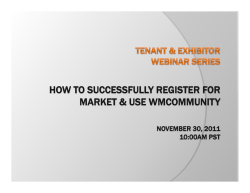 HOW TO SUCCESSFULLY REGISTER FOR MARKET &amp; USE WMCOMMUNITY NOVEMBER 30, 2011