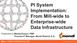 PI System Implementation: From Mill-wide to Enterprise-wide