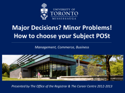 Major Decisions? Minor Problems! How to choose your Subject POSt