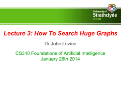Lecture 3: How To Search Huge Graphs  Dr John Levine