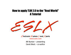 How to apply TLM 2.0 to the &#34;Real World&#34; A Tutorial E S