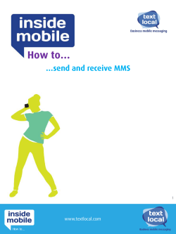 How to… …send and receive MMS www.textlocal.com 1