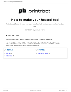 How to make your heated bed Written By: cr3a7ure INTRODUCTION