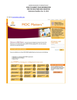 HOW TO SUBMIT YOUR INFORMATION FOR THE 2014 PQRS MOC INCENTIVE