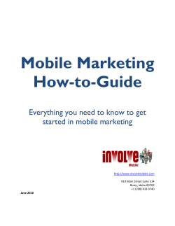 Mobile Marketing How-to-Guide  Everything you need to know to get